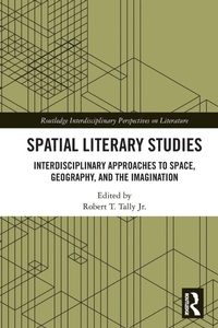 Enlarge image Cover: Spatial Literary Studies - Routledge