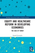 Cover: Equity and Healthcare Reform in Developing Economies - Routledge