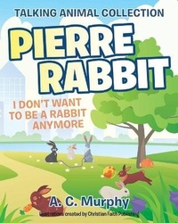 Enlarge image Cover: Pierre Rabbit - Christian Faith