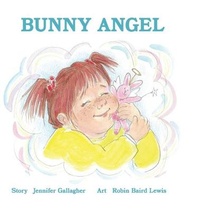 Enlarge image Cover: Bunny Angel - FriesenPress