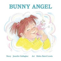 Enlarge image Cover: Bunny Angel - FriesenPress