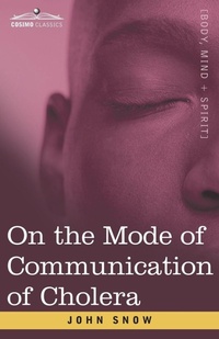 Enlarge image Cover: On the Mode of Communication of Cholera - Cosimo Classics
