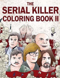 Abbildung von: The Serial Killer Coloring Book II - Lak Publishing