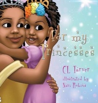 Enlarge image Cover: For My Princesses - Cassandra Tarver