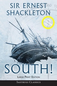 Abbildung von: South! (Annotated) LARGE PRINT - Sastrugi Press LLC