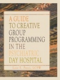 Abbildung von: A Guide to Creative Group Programming in the Psychiatric Day Hospital - Routledge