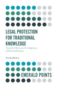 Abbildung von: Legal Protection for Traditional Knowledge - Emerald Publishing Limited