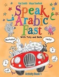Cover: Speak Arabic Fast - Activity Book 1 - Wrate's Publishing