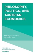 Cover: Philosophy, Politics, and Austrian Economics - Emerald Publishing Limited