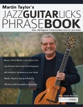 Cover: Martin Taylor's Jazz Guitar Licks Phrase Book: Over 100 Beginner & Intermediate Licks for Jazz Guitar - www.fundamental-changes.com