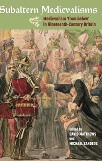 Enlarge image Cover: Subaltern Medievalisms - D.S. Brewer