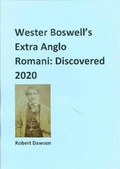 Cover: Wester Boswell's Extra Anglo Romani: Discovered 2020 - Robert Dawson