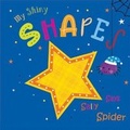 Cover: My Shiny Shapes Says Sally Spider 2020: 4 - Buttercup Publishing Ltd