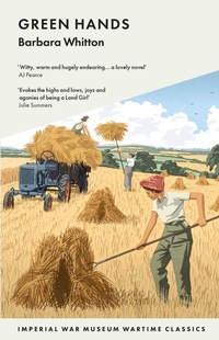 Enlarge image Cover: Green Hands - Imperial War Museum