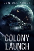 Cover: Colony Launch - Rislandia Books