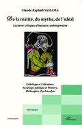 Cover: De la r&eacute;alit&eacute;, du mythe, de l'id&eacute;al - Commentaires philosophiques