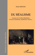 Cover: Du r&eacute;alisme - Histoires et id&eacute;es des Arts