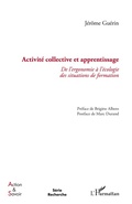 Cover: Activit&eacute; collective et apprentissage - Action et savoir