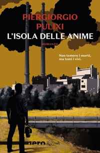 Abbildung von: L'isola delle anime - Rizzoli - RCS Libri