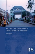 Cover: Security and Sustainable Development in Myanmar - Routledge