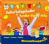 Abbildung von: Geburtstagslieder & Kinder-Party-Hits - Sternschnuppe Verlag