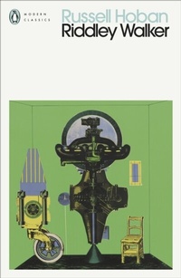 Abbildung von: Riddley Walker - Penguin Books Ltd