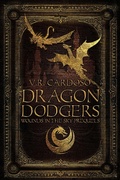 Cover: Dragon Dodgers (Wounds in the Sky, #0.5) - Wounds in the Sky