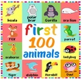Cover: First 100 Animals (First 100 Words, #1) - First 100 Words