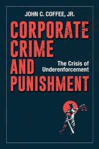 Abbildung von: Corporate Crime and Punishment - Berrett-Koehler Publishers