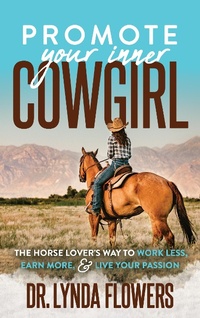 Abbildung von: Promote Your Inner Cowgirl - Morgan James Publishing