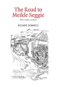 Cover: The Road to Meikle Seggie - Luath Press