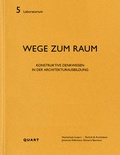 Cover: Wege zum Raum - Quart Verlag