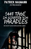 Cover: 5447 Tage Im Schatten vom Paradies - tredition