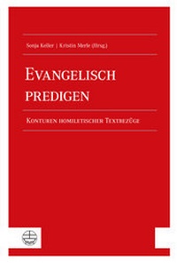 Abbildung von: Evangelisch predigen - Evangelische Verlagsanstalt