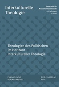 Cover: Theologien des Politischen im Horizont Interkultureller Theologie - Evangelische Verlagsanstalt