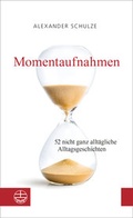Cover: Momentaufnahmen - Evangelische Verlagsanstalt