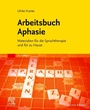 Cover: Arbeitsbuch Aphasie - Urban & Fischer