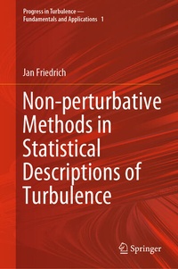 Enlarge image Cover: Non-perturbative Methods in Statistical Descriptions of Turbulence - Springer