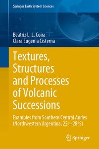Enlarge image Cover: Textures, Structures and Processes of Volcanic Successions - Springer