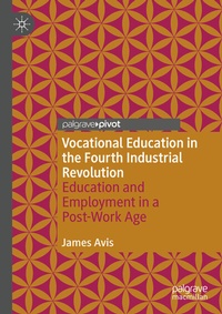 Abbildung von: Vocational Education in the Fourth Industrial Revolution - Palgrave Pivot