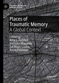 Cover: Places of Traumatic Memory - Palgrave Macmillan