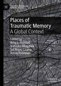 Cover: Places of Traumatic Memory - Palgrave Macmillan