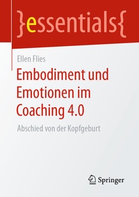 Abbildung von: Embodiment und Emotionen im Coaching 4.0 - Springer