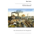Cover: Gl&uuml;ckauf - BoD - Books on Demand