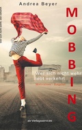Cover: Mobbing? Wer sich nicht wehrt, lebt verkehrt - BoD - Books on Demand