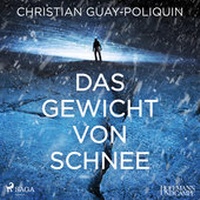 Abbildung von: Das Gewicht von Schnee - steinbach sprechende bücher