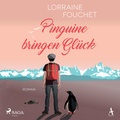 Cover: Pinguine bringen Gl&uuml;ck - steinbach sprechende b&uuml;cher