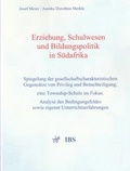 Cover: Erziehung, Schulwesen und Bildungspolitik in S&uuml;dafrika - IBS-Verlag