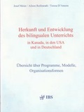 Cover: Herkunft und Entwicklung des bilingualen Unterrichts in Kanada, in den USA und in Deutschland - IBS-Verlag