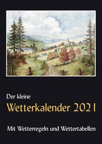 Abbildung von: Der kleine Wetterkalender 2021 - ERZDRUCK GmbH